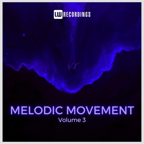 VA - Melodic Movement, Vol. 03 [LWMELMOVE03]